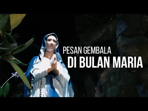 Pesan Gembala di Bulan Maria | Rm. Paulus Supriya, Pr.