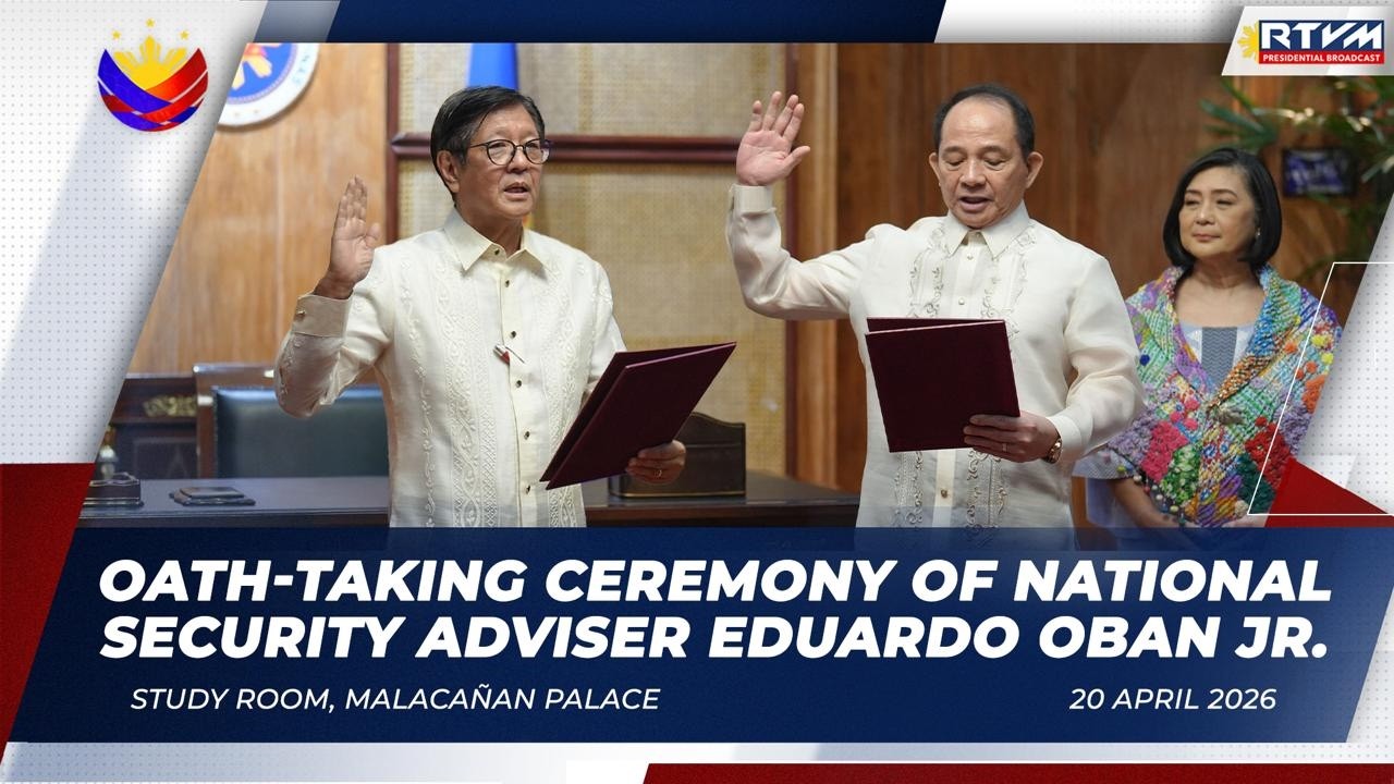 Oath-taking Ceremony of National Security Adviser Eduardo Oban Jr.  04/20/2026