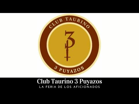 1/2 🐂 Club Taurino 3 puyazos – Presentación Feria 2023