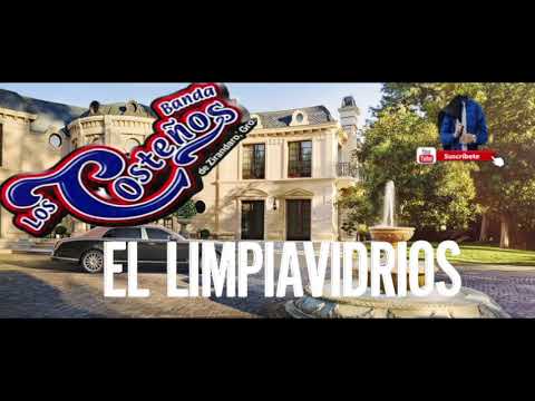 Corrido Banda los Costeños  -EL LimpiaVidrios