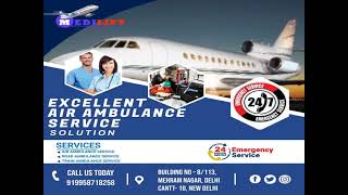 Pick Medilift Complete Support Air Ambulance in Ranchi and Guwahati