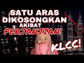 KISAH SERAM KLCC SATU ARAS TERPAKSA DIKOSONGKAN AKIBAT PERJANJIAN