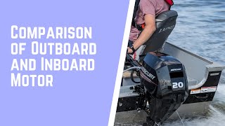 Comparison of Outboard and Inboard Motor