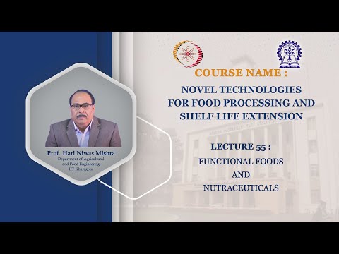 , title : 'Lecture 55: Functional Foods and Nutraceuticals