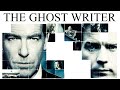The Ghost Writer super soundtrack suite - Alexandre Desplat