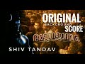 AJAGAJANTHARAM | Shiv Tandav | Original Background Score |