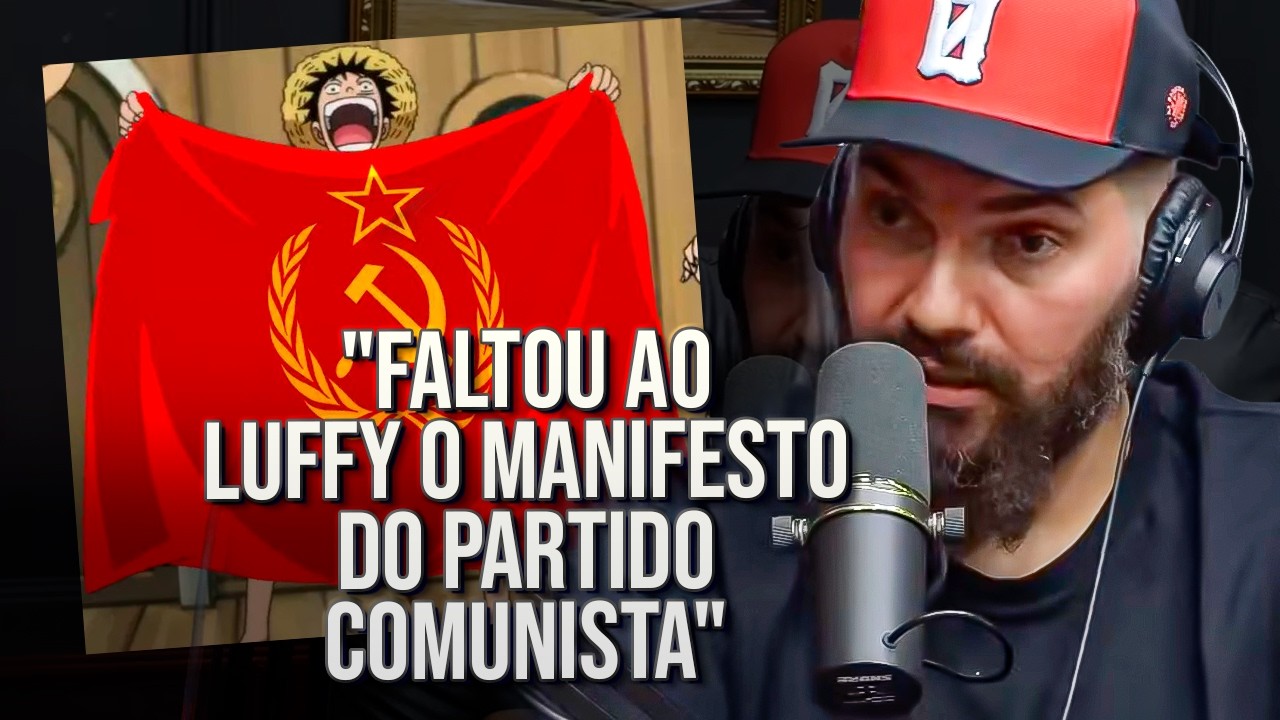 O único lugar onde Luffy, Che Guevara e o comunismo brasileiro coexistem numa frase