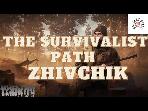 The Survivalist Path- Zhivchik Task | Tarkov Quest Guide