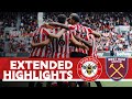 Brentford 2-0 West Ham | Premier League Extended Highlights | Toney & Mbeumo on 🔥