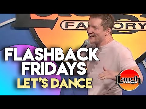 Flashback Fridays | Let's Dance | Laugh Factory Stand Up Comedy