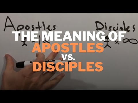The Meaning of Apostles vs. Disciples