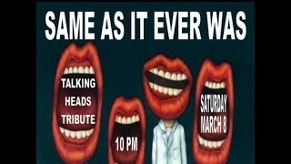 Same As It Ever Was (Talking Heads tribute band) - Stay Hungry