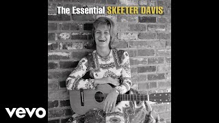 Skeeter Davis - End Of The World (Official Audio)