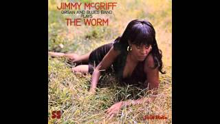 Jimmy McGriff   The Worm