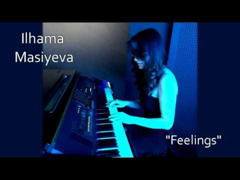 ILHAMA MASIYEVA - "Feelings" (Duyğular)