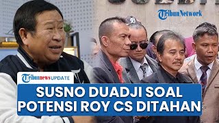 Susno Duadji Jawab Nasib Roy Suryo Cs Akan Ditahan seusai Diperiksa, Singgung Alasan Melarikan Diri