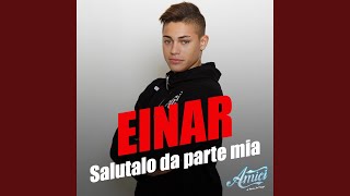 Salutalo da parte mia