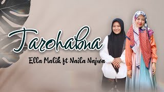 Download lagu TAROHABNA Cover Ella Malik & Naila Najwa mp3