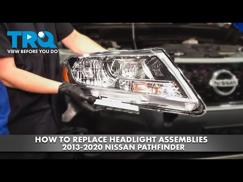How to Replace Headlight Assemblies 2013-2020 Nissan Pathfinder