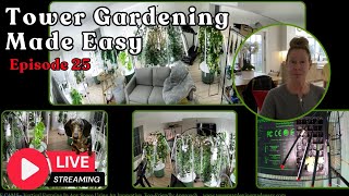 Tower Gardening Made Easy LIVE CAM #towergarden #hydroponicgardening #garden #farm #aeroponic