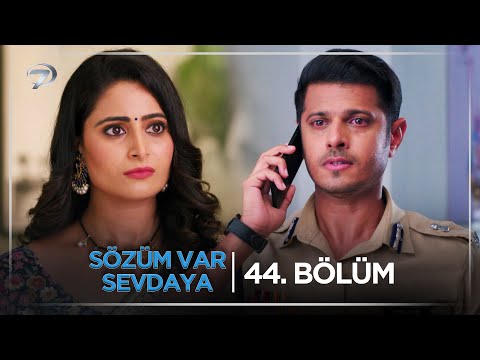Sözüm Var Sevdaya Hint Dizisi 44. Bölüm (9 Ekim Perşembe) @kanal7