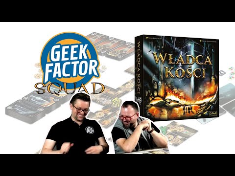 Geek Factor Squad - Rozgrywka w grę WŁADCA KOŚCI