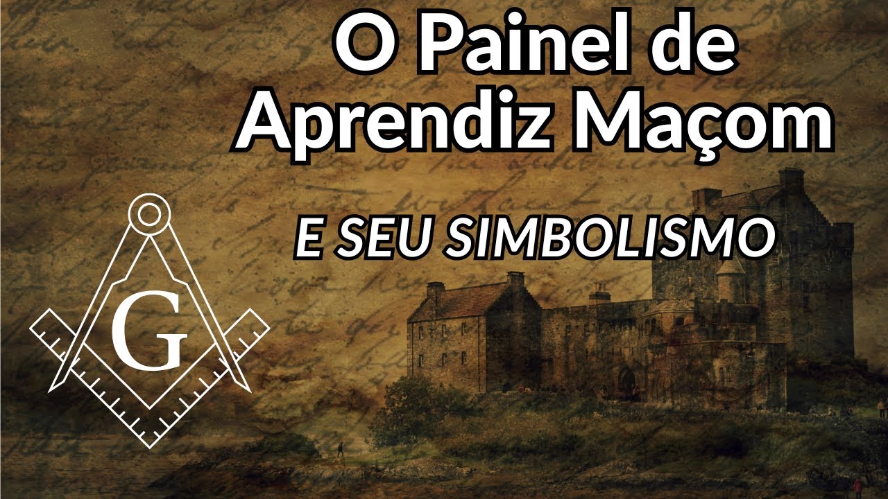 O Painel de Aprendiz Maçom e Seu SIMBOLISMO