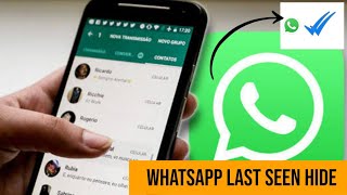 WhatsApp Last Seen Hide