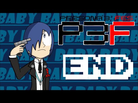 Persona 3 FES | Finale: Journey's End