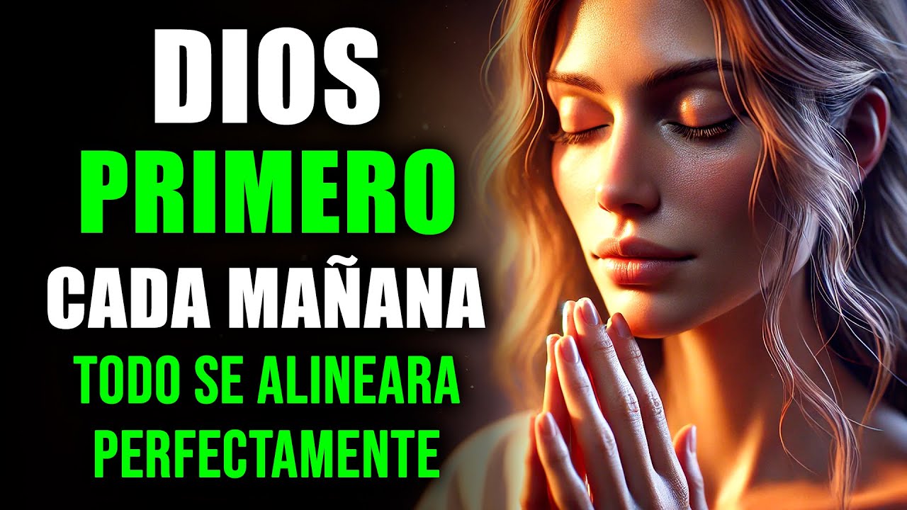 ORACIÓN de la MAÑANA que CAMBIARÁ Tu Vida | GRATITUD para INICIAR el Día con DIOS