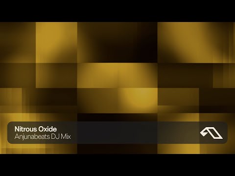 Nitrous Oxide - Anjunabeats DJ Mix