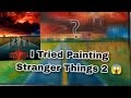 Painting Of Stranger Things 2 With Watercolour ItsZayna