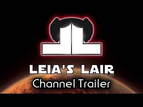 Leia's Lair Channel Trailer Video