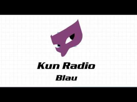 Kun Radio - Blau (Remix) 2016