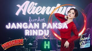 Download lagu FUNKOT DON'T FORCE MISSING NEW 2026 BY DJ ALIENDYA ON THE MIX mp3