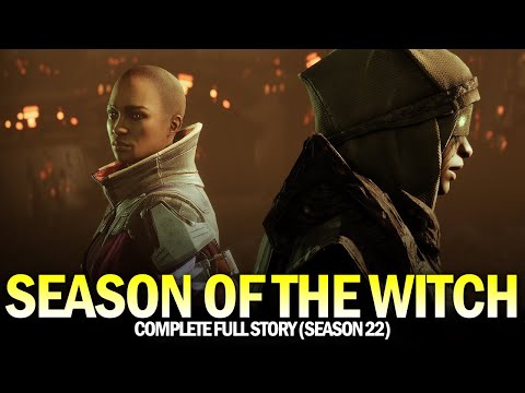 Season of the Witch - Complete Full Story (Season 22) [Destiny 2]