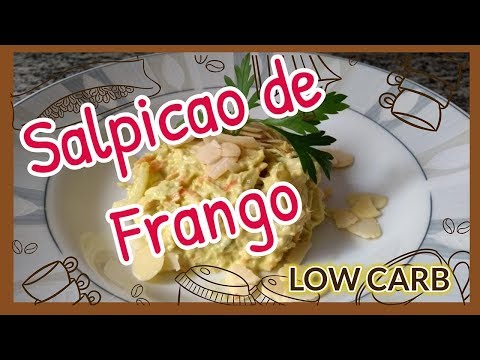 SALPICAO DE FRANGO  - GUIA DEFINITIVO DIETA LOW CARB
