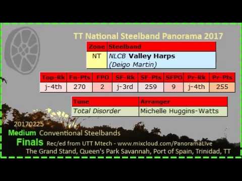 Pano Finals Medium 2017 - Valley Harps Steel Orchestra - Total Disorder (Arr Michelle Huggins-Watts)