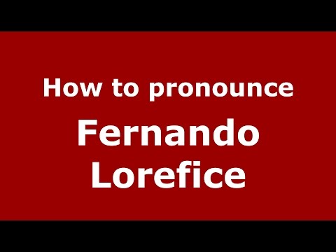 How to pronounce Fernando Lorefice (Spanish/Argentina) - PronounceNames.com