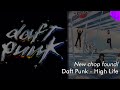 New chop found! | Daft Punk - High Life (Found by @the-bf1jf )