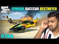 MY FERRARI RACECAR EXPLODE IN RACE | GTA V GAMEPLAY #144