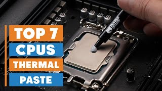 7 Best Thermal Pastes for CPUs – Boost Your PC’s Cooling Efficiency!