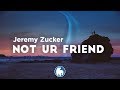 Jeremy Zucker - not ur friend Clean - Lyrics Jeremy Zucker - not ur friend Clean - Lyrics
