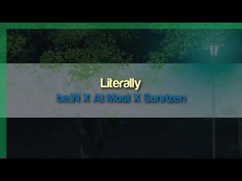 be​.​IN x At Most x Sunrizen - Literally