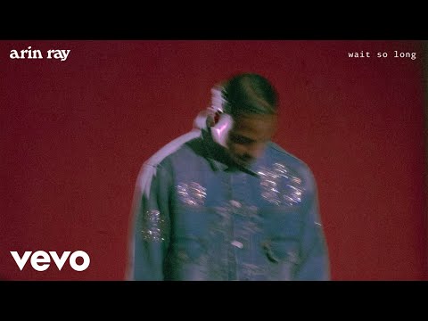 Arin Ray - Wait So Long (Audio)