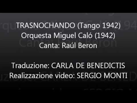 TRASNOCHANDO - Miguel Calò - Traduzione in italiano