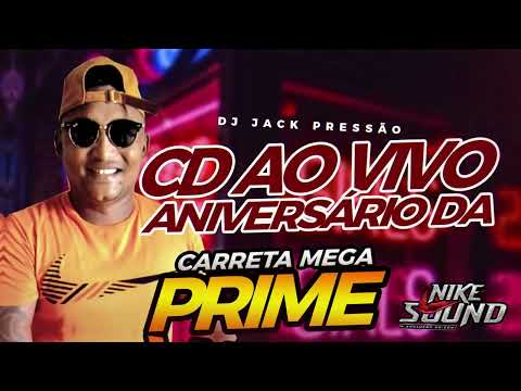 SET AO VIVO ANIVERSÁRIO DA CARRETA PRIME DJ JACK PRESSÃO TOCANDO AS MELHORES PRA VC CURTIR