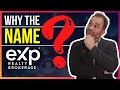 Why the Name eXp Realty | Founder Glenn Sanford Explains