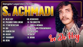 Download lagu DANGDUT LEGENDARIS TERBAIK S. ACHMADI | In De Hoy, Pacarku Yang Lincah, Tetap Berkesan mp3 Download lagu DANGDUT LEGENDARIS TERBAIK S. ACHMADI | In De Hoy, Pacarku Yang Lincah, Tetap Berkesan mp3