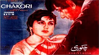 Download lagu CHAKORI (1967) - NADEEM & SHABANA -  PAKISTANI MOVIE mp3
